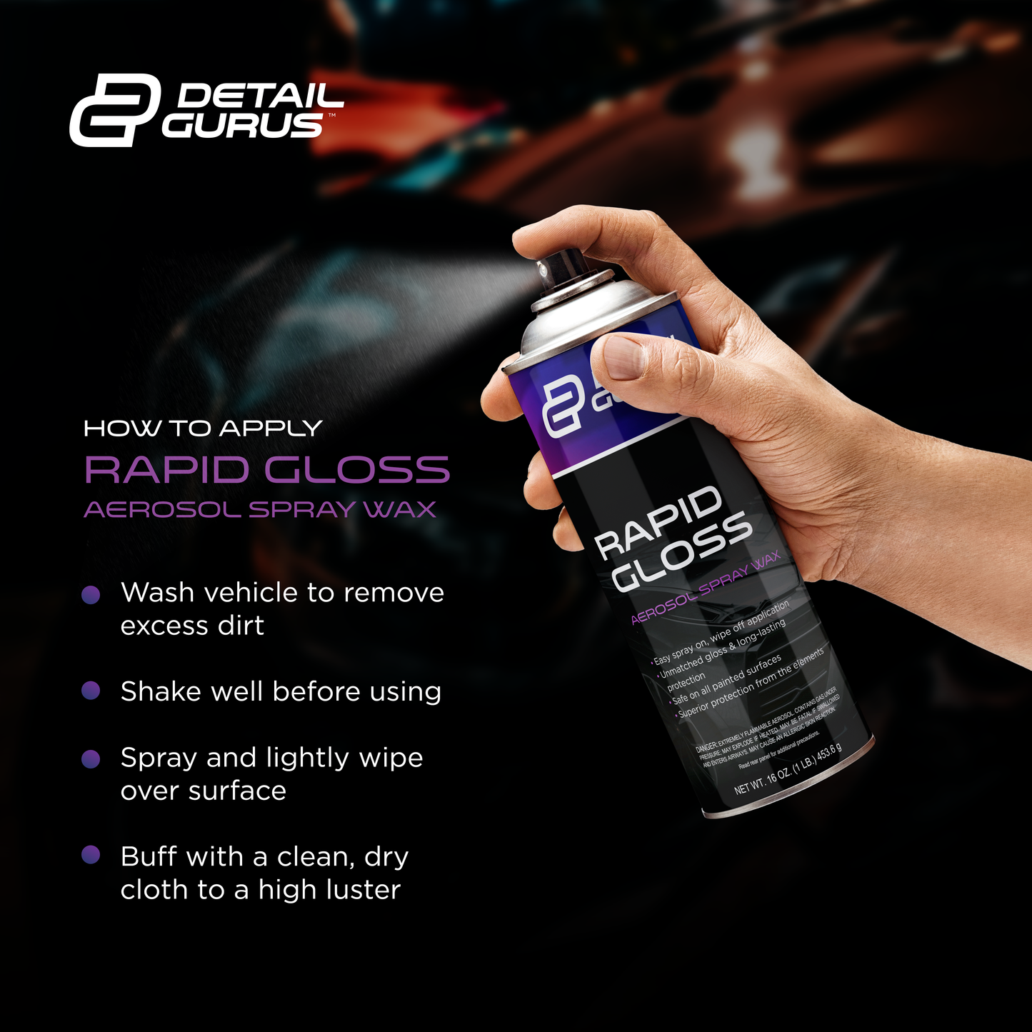 Detail Gurus Rapid Gloss Wax Spray – High Shine Car Wax & Sealant for Cars, Trucks, Boats, Motorcycles – Easy Spray-On Formula – Streak-Free Finish – 16 oz